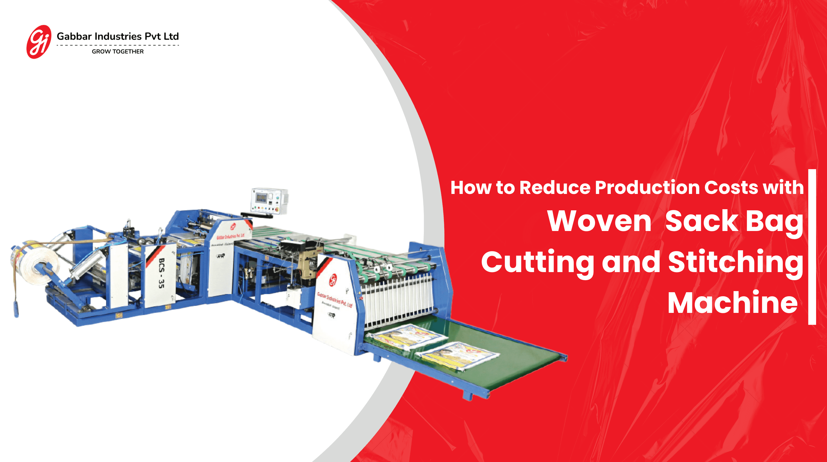 How to Reduce Production Costs with Woven Sack Bag Cutting and Stitching Machines